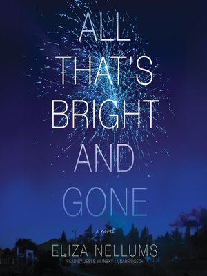 All That's Bright and Gone - Audiobook